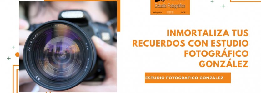 Inmortaliza Tus Recuerdos con Estudio Fotográfico González: Tu Experto en Fotografía Profesional